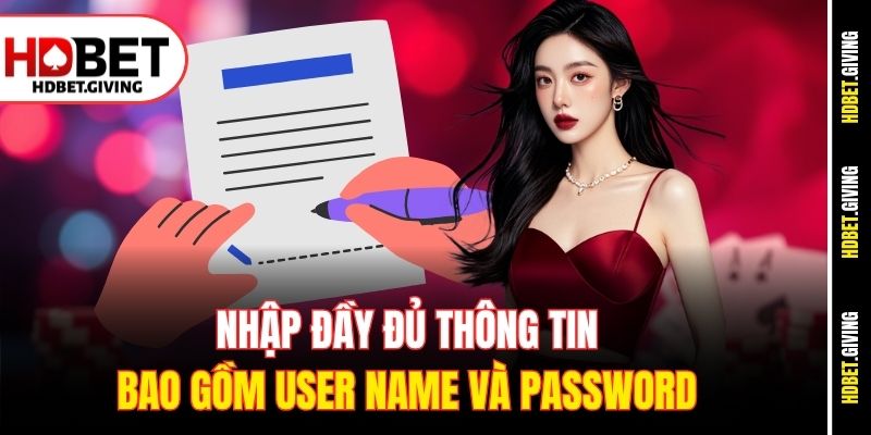 Nhập đầy đủ thông tin bao gồm user name và password